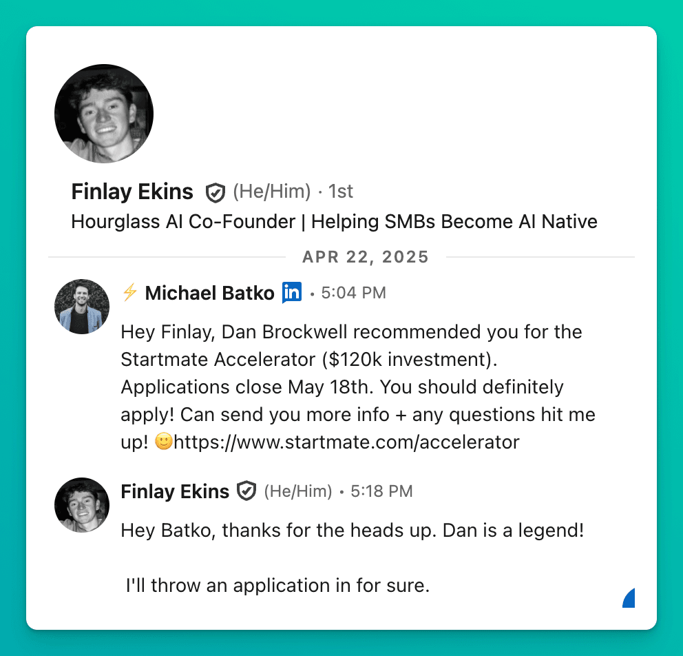 LinkedIn DM: Michael recommends Finlay for the Startmate Accelerator